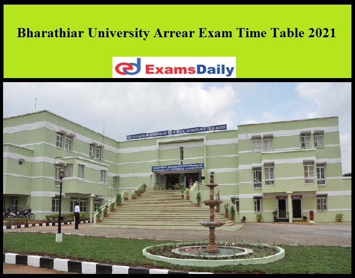 Bharathiar University Arrear Exam Time Table 2021