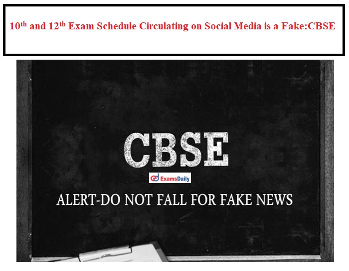 CBSE Alert: 10th and 12th Exam Schedule Circulating on Social Media is Fake News Says by Official!!!