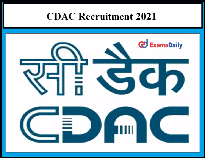 CDAC releases Latest 110+ Engineer & Other Vacancies, Apply Online Here!!!