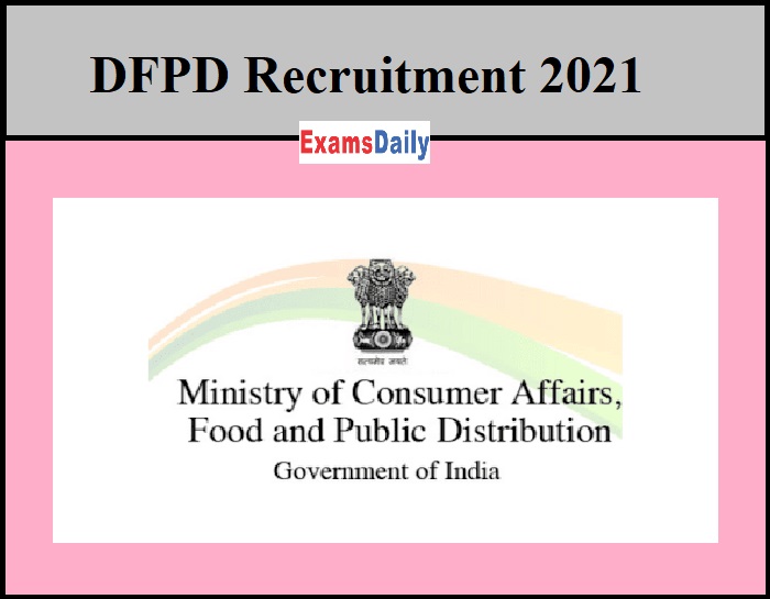 DFPD Recruitment 2021