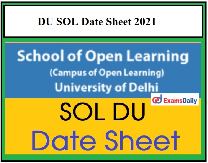 DU SOL releases UG Exam Date Sheet 2021, Download Here!!!
