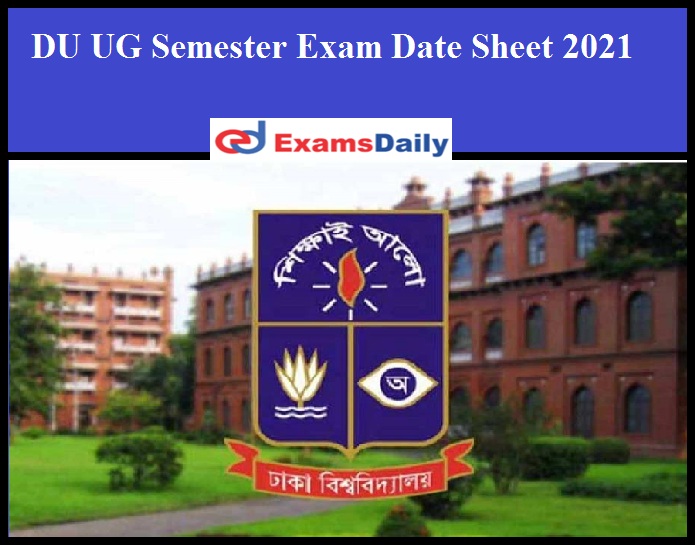 DU UG Semester Exam Date Sheet 2021