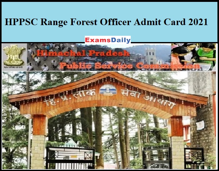 HPPSC Range Forest Officer Admit Card 2021