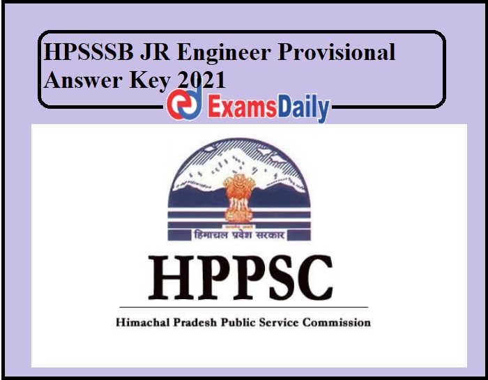 HPSSSB JR Engineer Provisional Answer Key 2021 Out – Download PDF!!!!