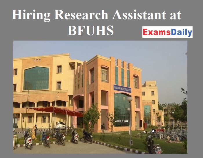 Hiring Research Assistant at BFUHS