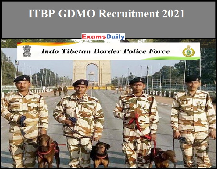 ITBP Job Notification for GDMO Posts 88 Vacancies || Selection through Walk  In Interview Only!!!