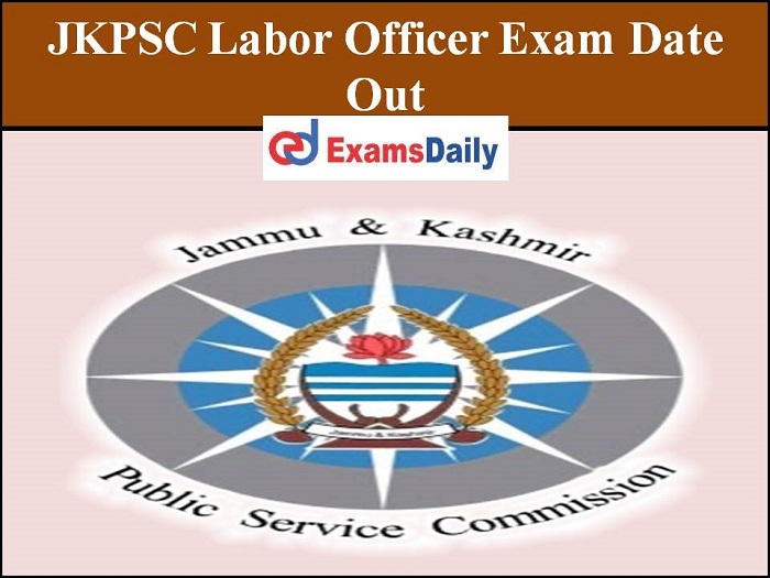 JKPSC Labor Inspector Exam Date Released