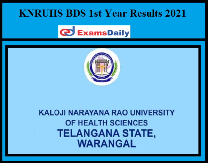 KNRUHS BDS 1st Year Results 2021