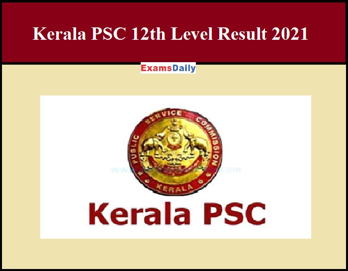 Kerala PSC 12th Level Result 2021