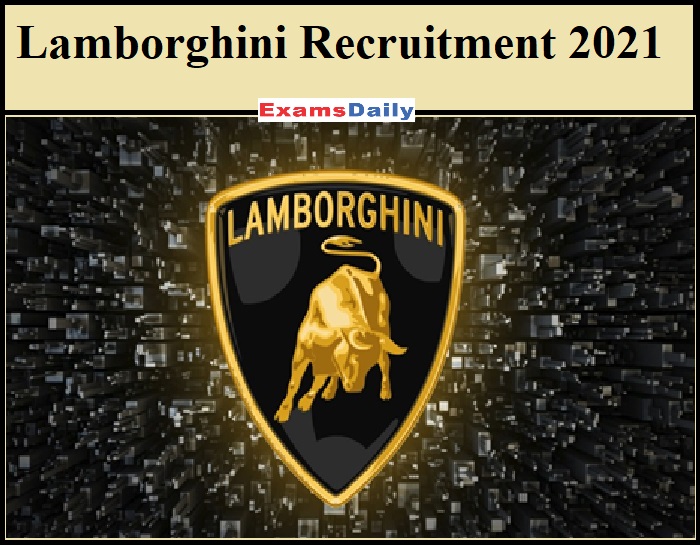 Lamborghini Recruitment 2021