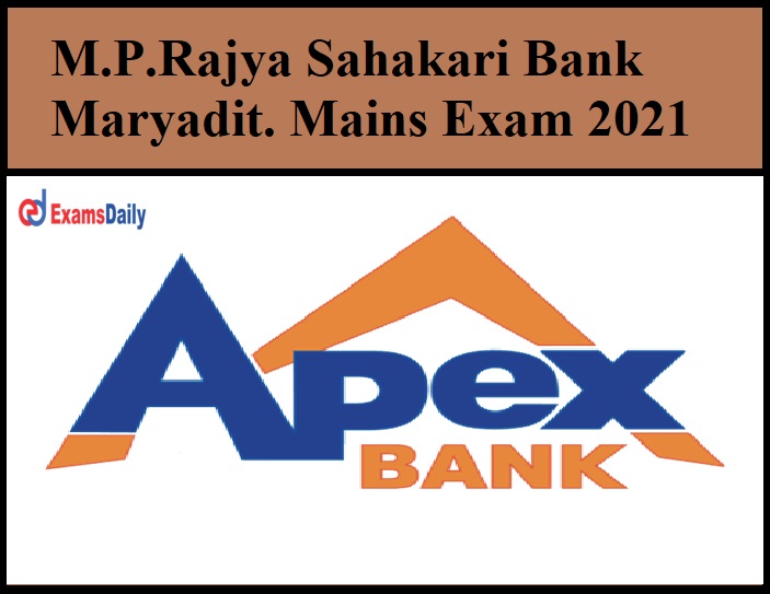 M.P.Rajya Sahakari Bank Maryadit. Mains Exam 2021