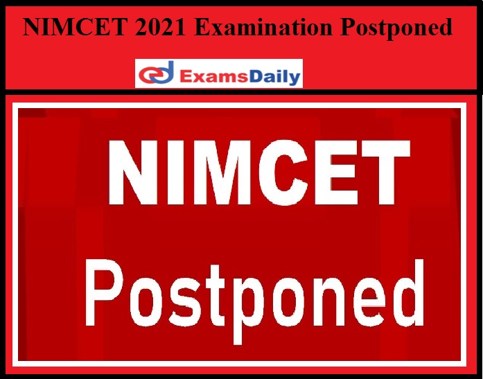 NIMCET 2021 Examination Postponed