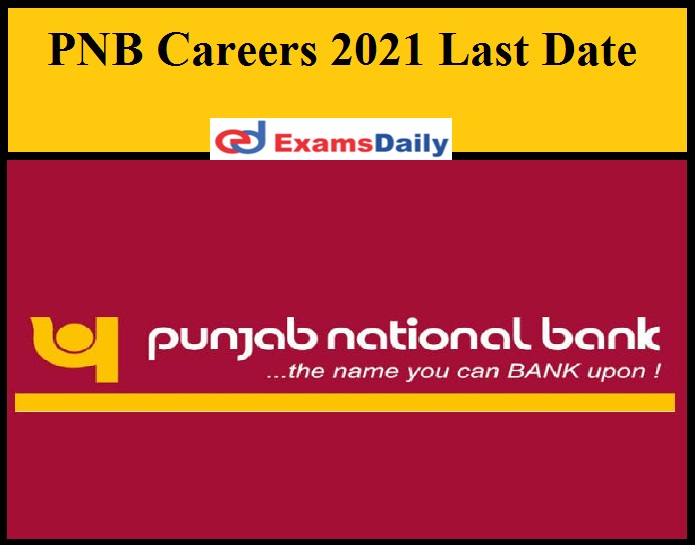 PNB Careers 2021 Last Date