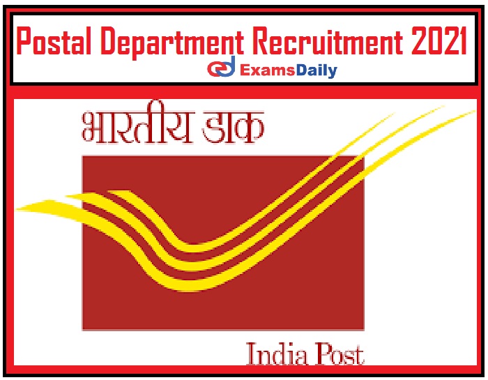 Postal Department Recruitment 2021 - Last Date Reminder For Desk Officer Vacancies!!!