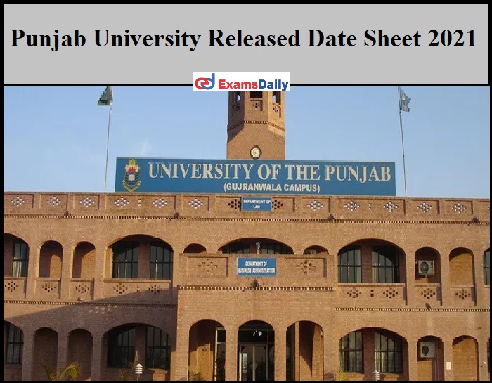 Punjab University Released Date Sheet 2021