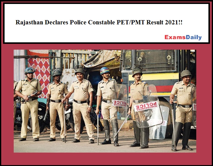 Rajasthan Declares Police Constable PET PMT Result 2021!! Download