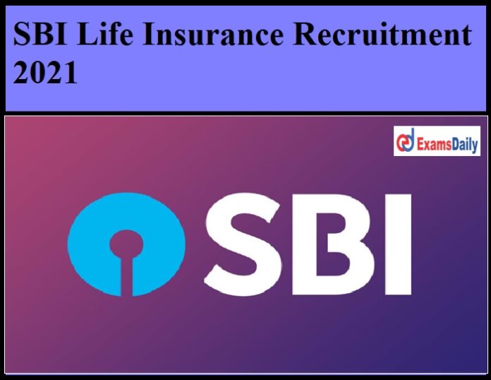 SBI Life Insurance Recruitment 2021 Out Manager Posts Apply Now 