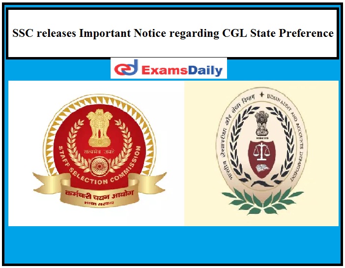 SSC releases Important Notice regarding CGL State Preference