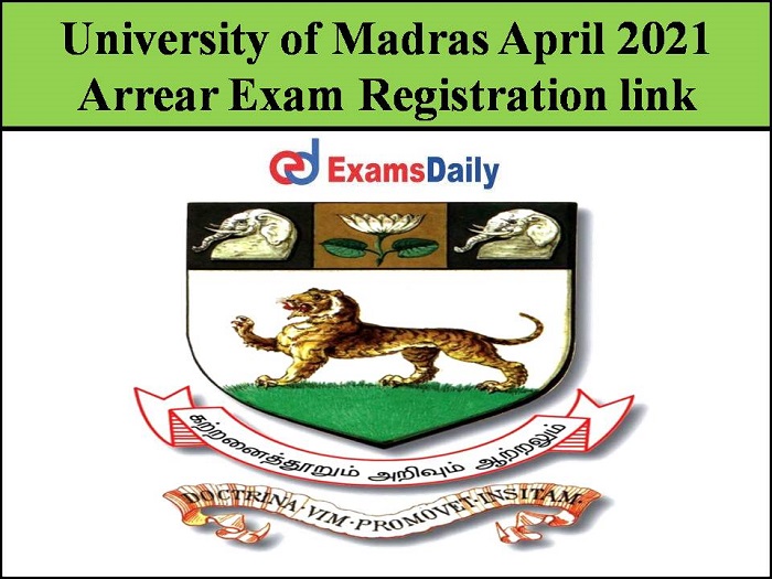 Madras University released April 2021 Arrear Exam Application link for UG, PG and Professional Degree!!