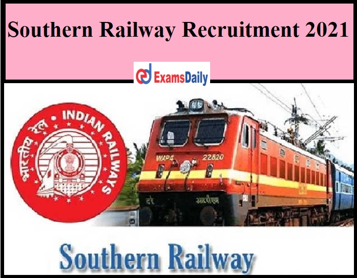 Southern Railway Paramedical Staff Recruitment 2021