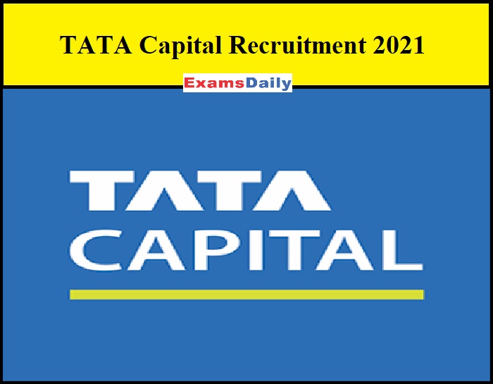 TATA Capital Recruitment 2021