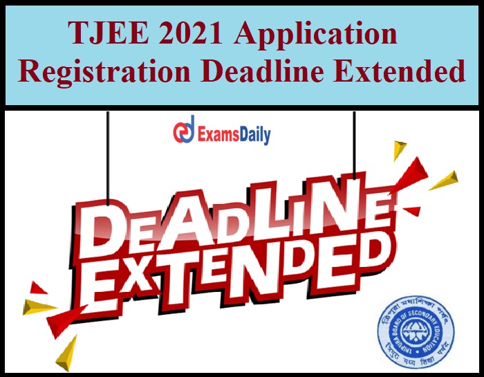TJEE 2021 Application Registration Deadline Extended