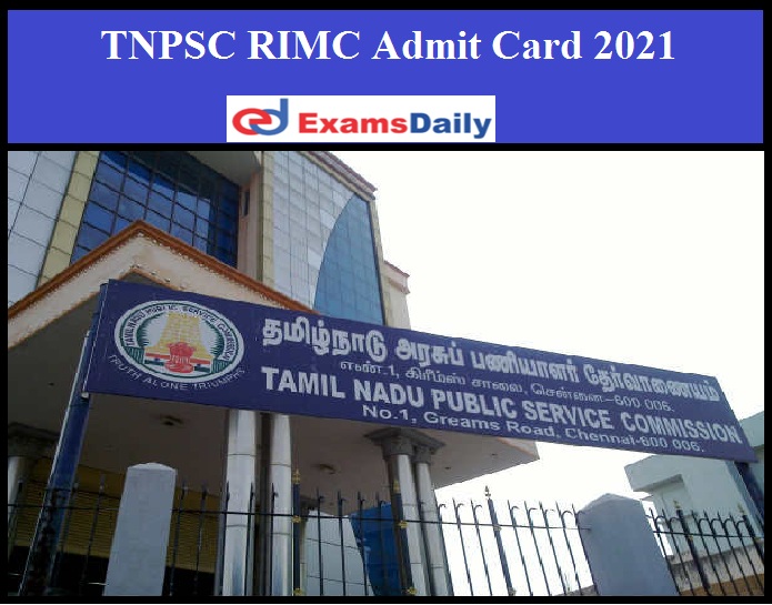 TNPSC RIMC Admit Card 2021