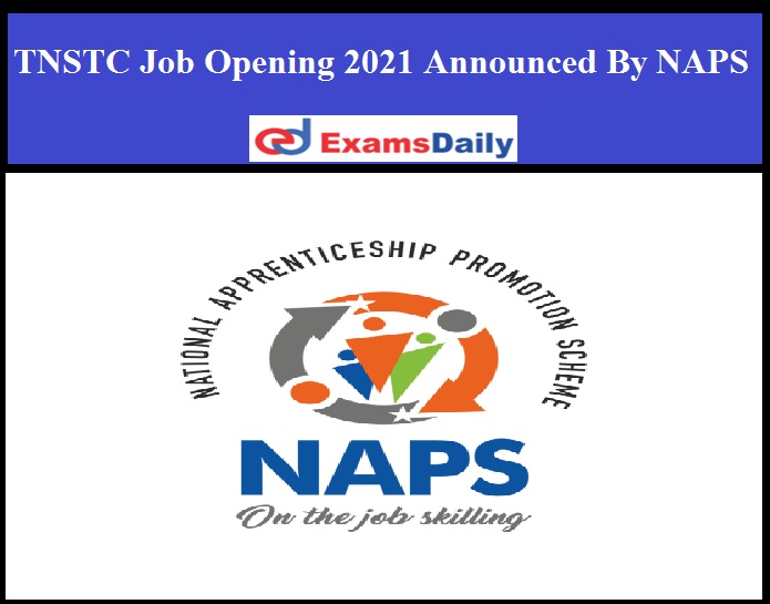 TNSTC Job Opening 2021 Announced By NAPS