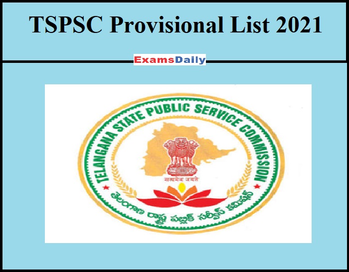 TSPSC Provisional List 2021