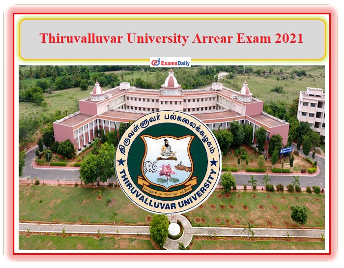 Thiruvalluvar University Arrear Exam For UG