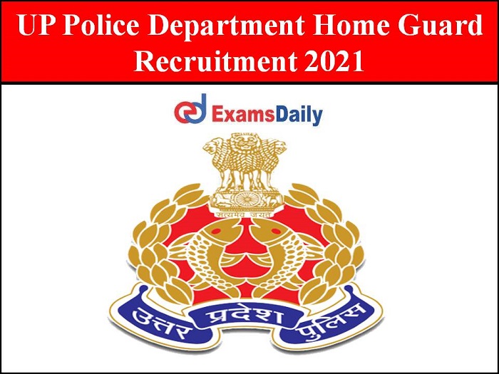 UP Police Board going to fill 10,000 Home Guard Vacancies!!