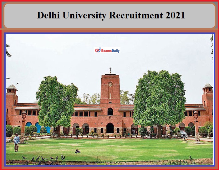 University of Delhi Vacancy Released for JRF and Professor Post