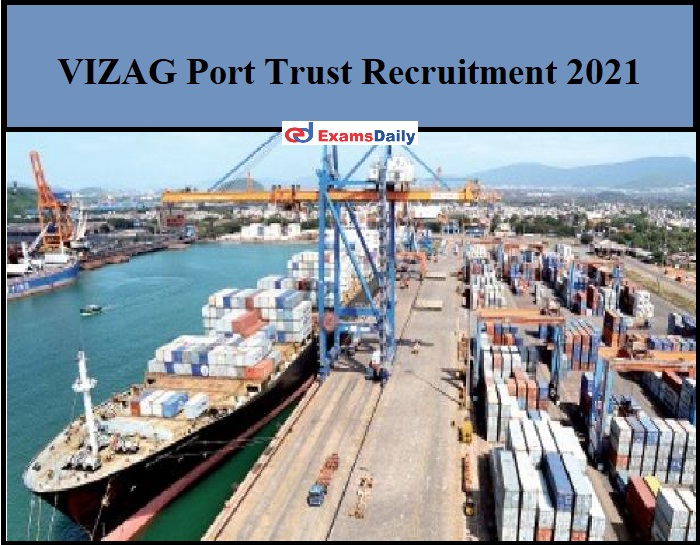 VIZAG Port Trust Recruitment 2021