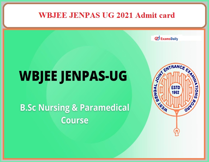 WBJEE JENPAS UG 2021 Admit card