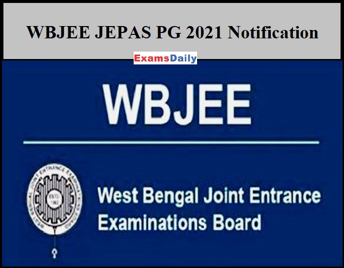 WBJEE JEPAS PG 2021 Notification