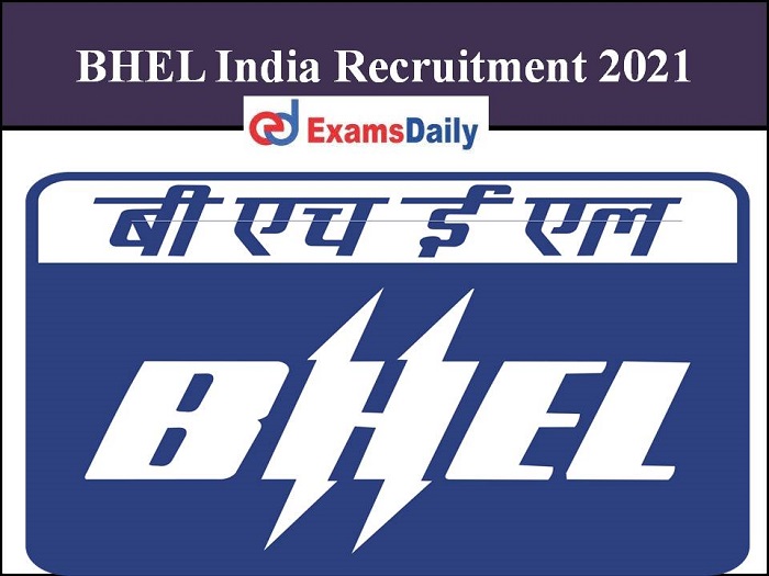 bhel recruitment 2021