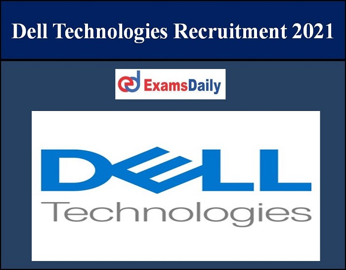 dell technologies recruitment 2021