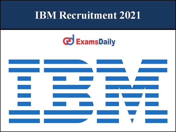 ibm recruitment 2021