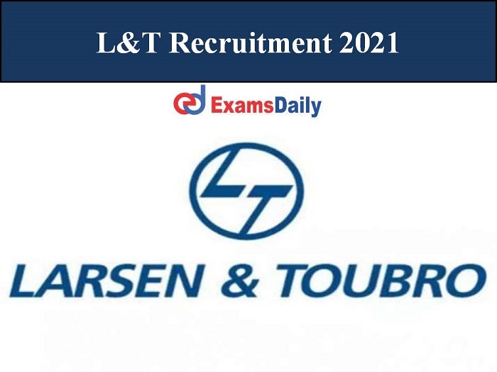 l&T recruitment