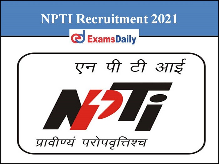 npti recruitment 2021