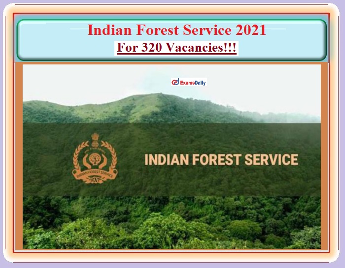 Appointment for 320 Nos of Forest Ranger Vacancies in Tamil Nadu