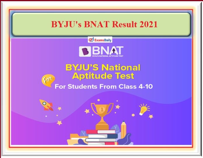 BYJU s National Aptitude Test 2021 Result Announced 