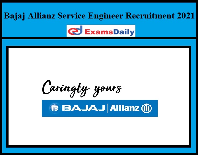 Bajaj Allianz Service Engineer Recruitment 2021