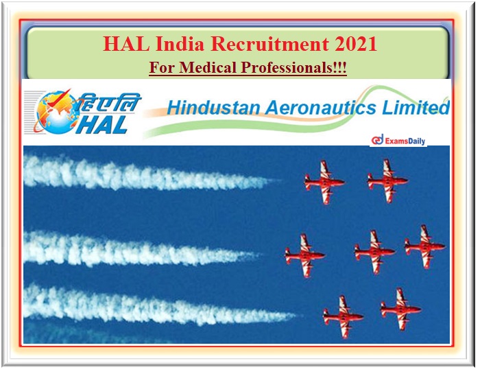HAL Releases Walk-In Interview Notification for Medical Professionals
