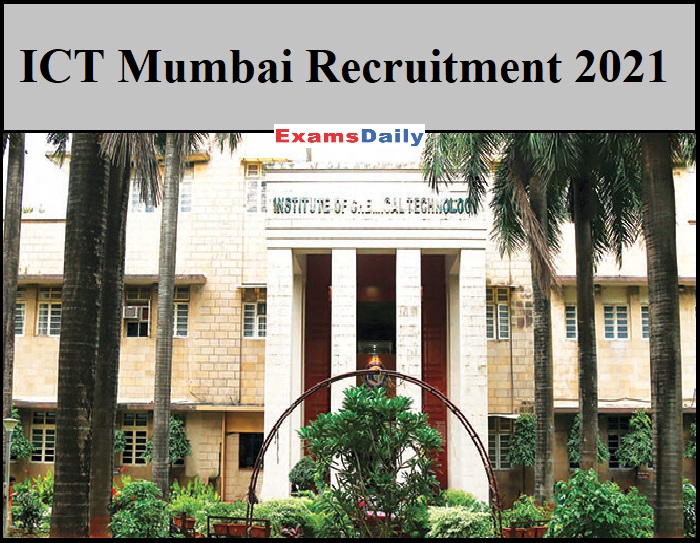 ICT Mumbai Recruitment 2021