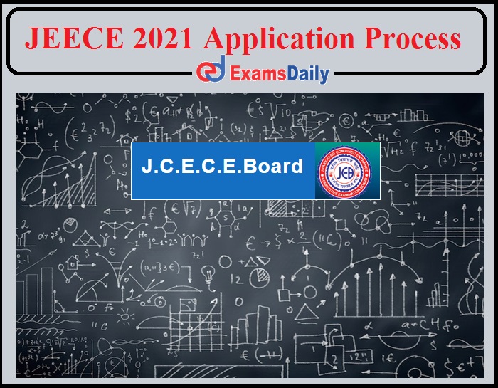 JEECE 2021 Application Process Will Be Started Soon By JCECEB- Check Details!!!
