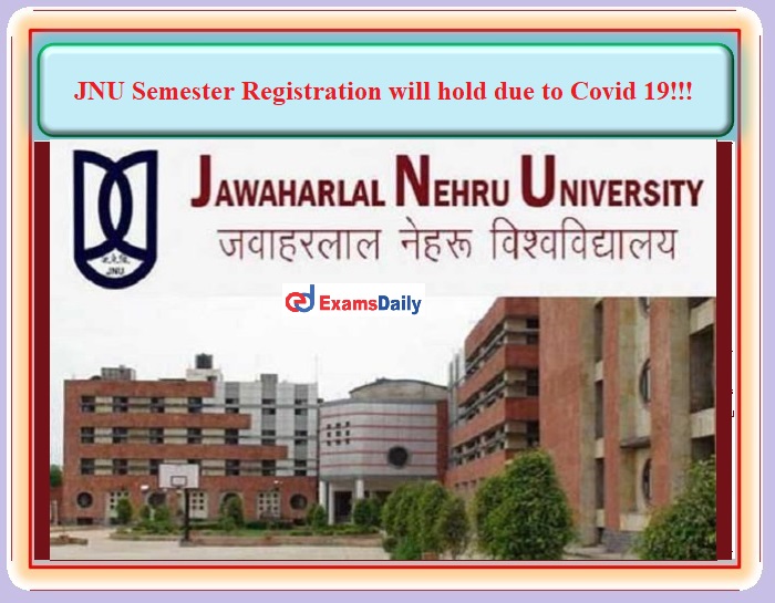 JNU Semester Registration Hold and No Hike in Fee