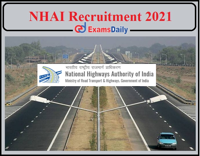 Jobs in National Highways Authority of India 2021- Apply Now!!!