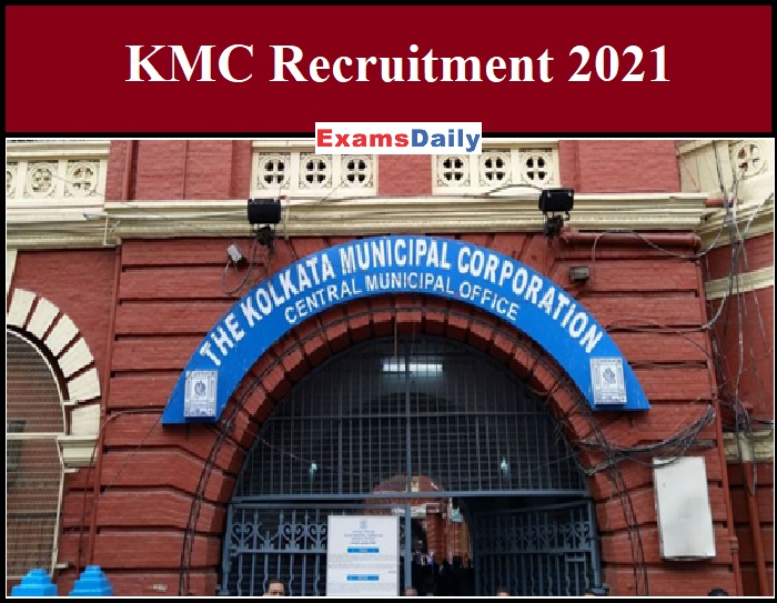 KMC Recruitment 2021