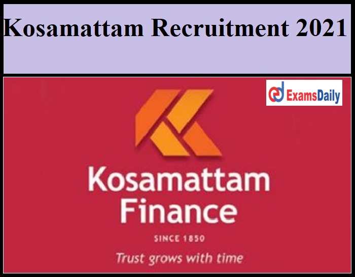 Kosamattam Recruitment 2021